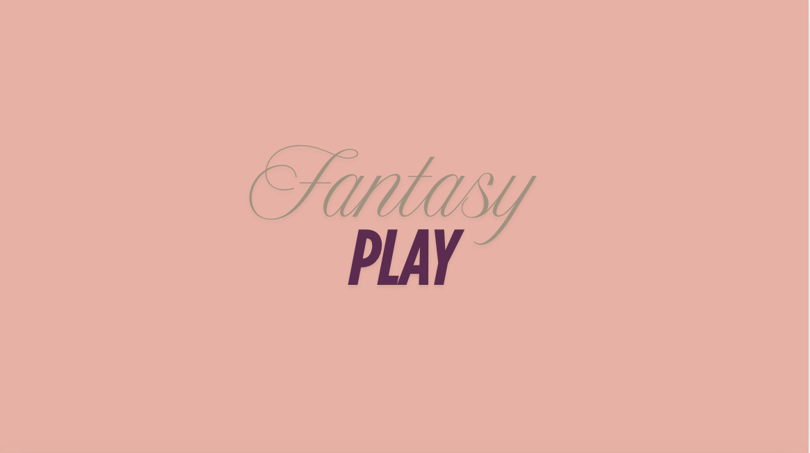Massage, Fun & Fantasy Play